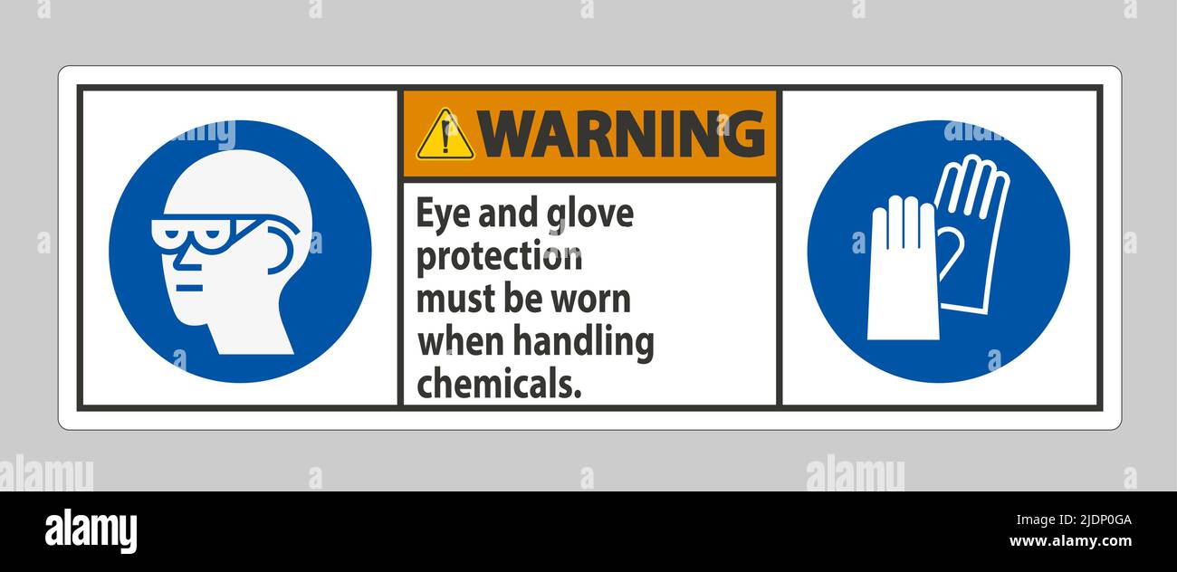 Warning Sign Eye And Glove Protection Must Be Worn When Handling