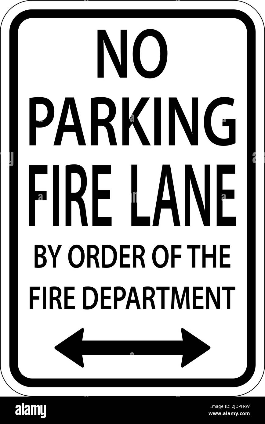 No Parking Fire Lane Double Arrow Sign On White Background Stock Vector