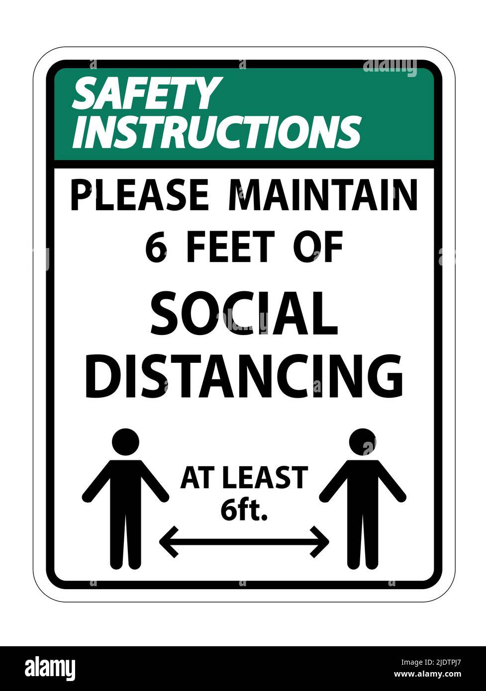 Safety Instructions For Your Safety Maintain Social Distancing Sign on ...