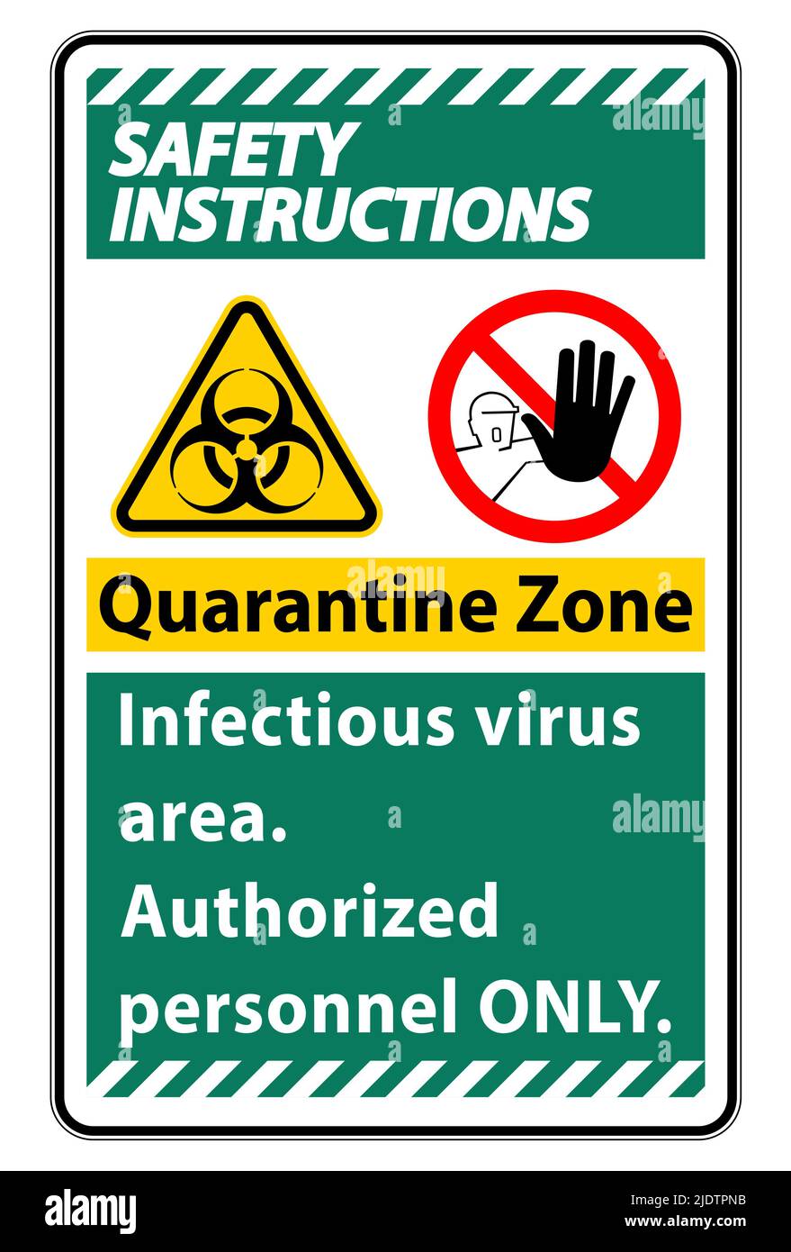 Safety Instructions Quarantine Infectious Virus Area sign on white ...