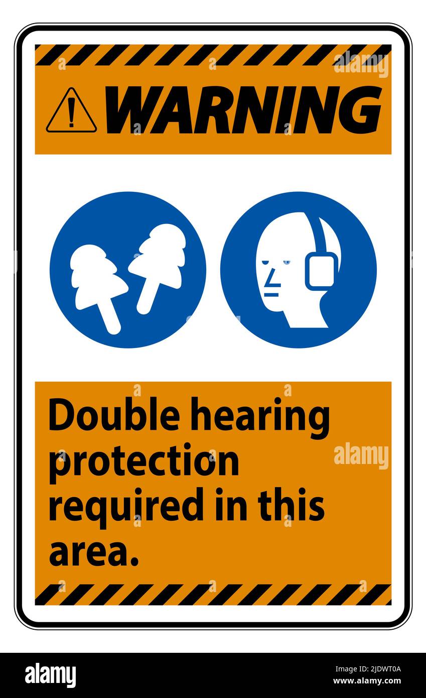 Warning Sign Double Hearing Protection Required In This Area With Ear