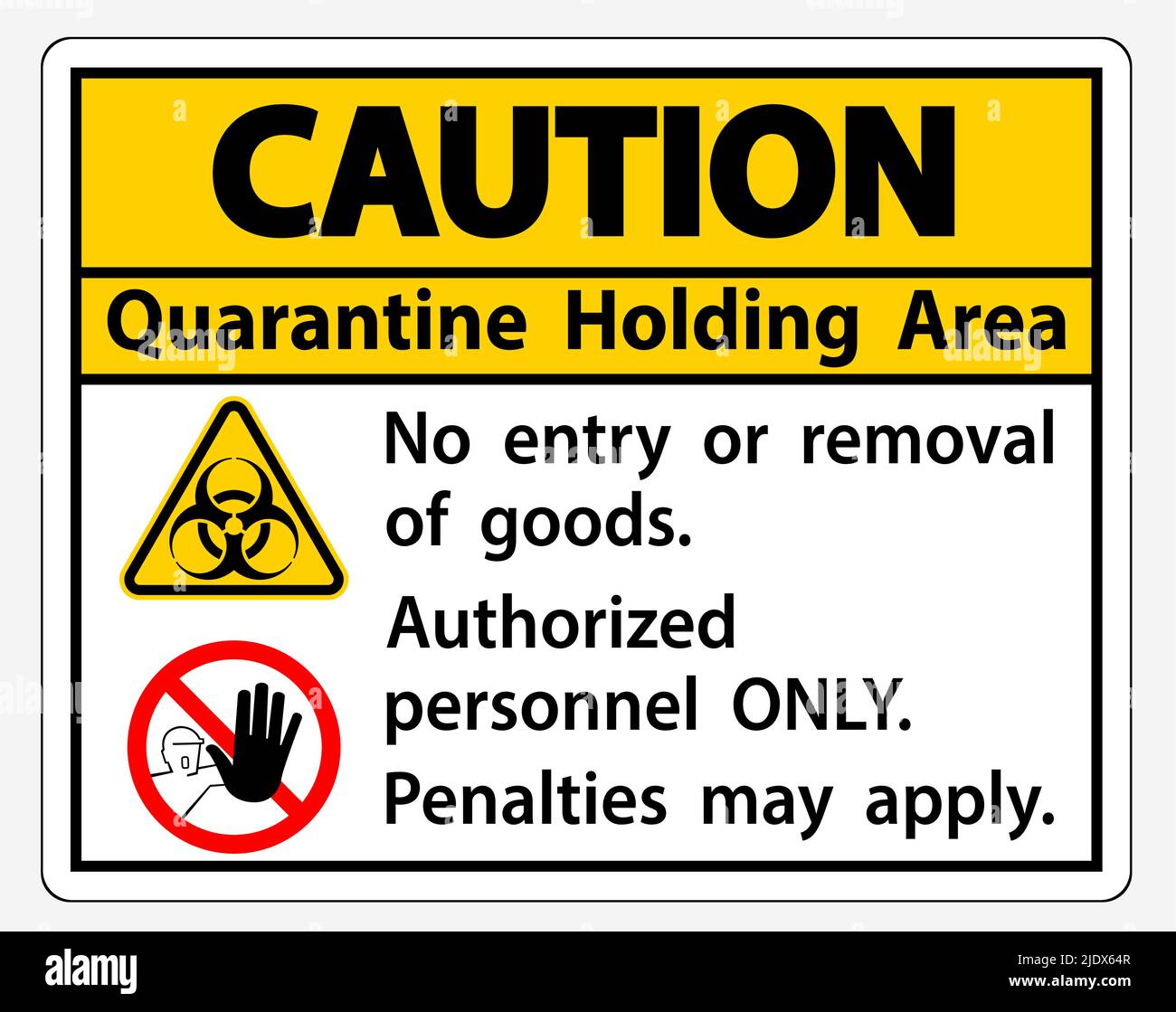 Caution Quarantine Holding Area Sign Isolated On White Background ...