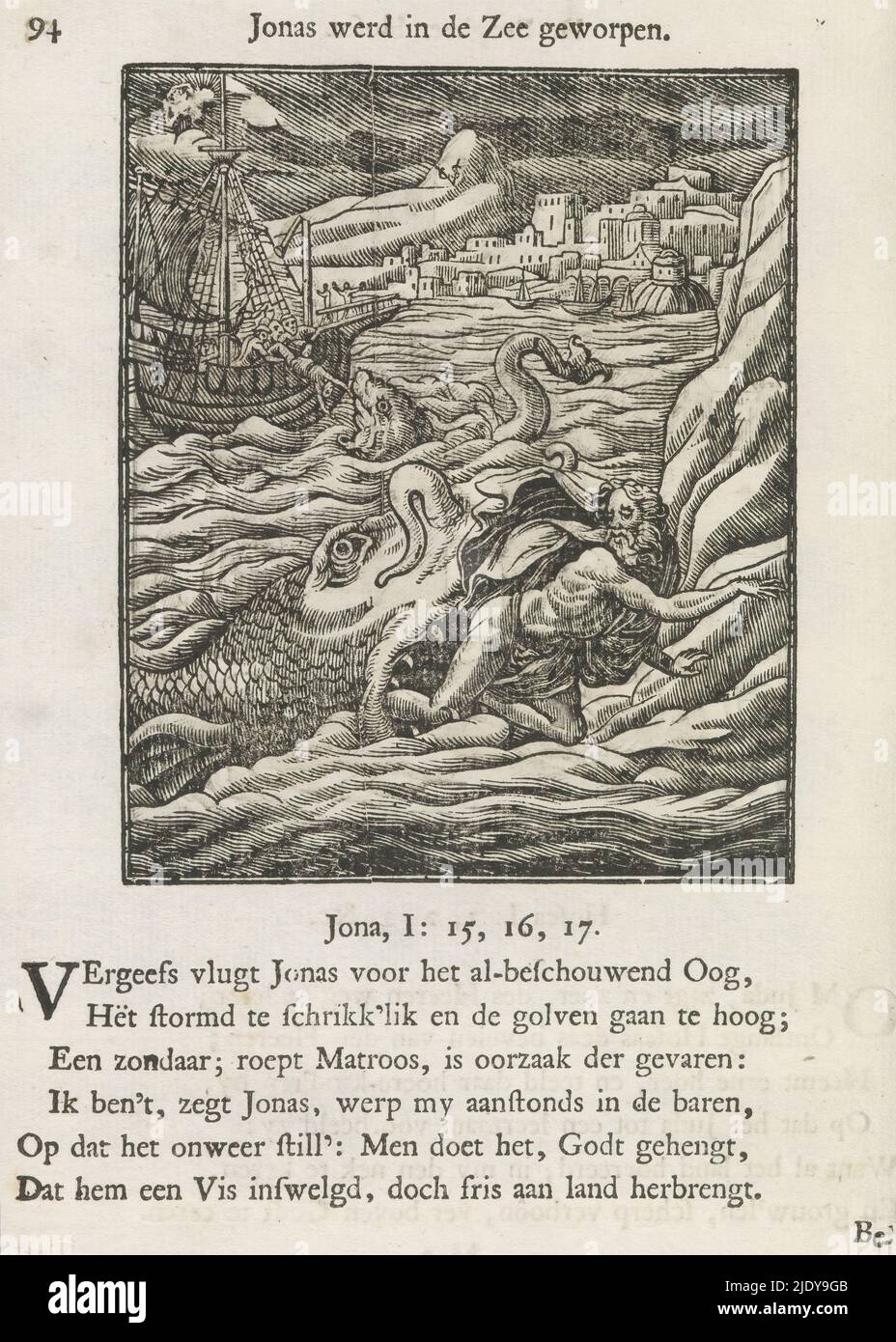 Jonah and the whale, Jonah was thrown into the sea (title on object), During the heavy storm, Jonah is thrown overboard by the fishermen. He is swallowed by a whale. After surviving three days and nights in the belly of the fish, the fish spits Jonah out onto land. Above the scene a title. Below it six lines of verse and a reference to Jonah 1: 15-17. The print is part of an album., print maker: Christoffel van Sichem (II), (mentioned on object), print maker: Christoffel van Sichem (III), (mentioned on object), publisher: Jan Klooster, Amsterdam, 1645 - 1646 and/or 1740, paper, letterpress pri Stock Photo