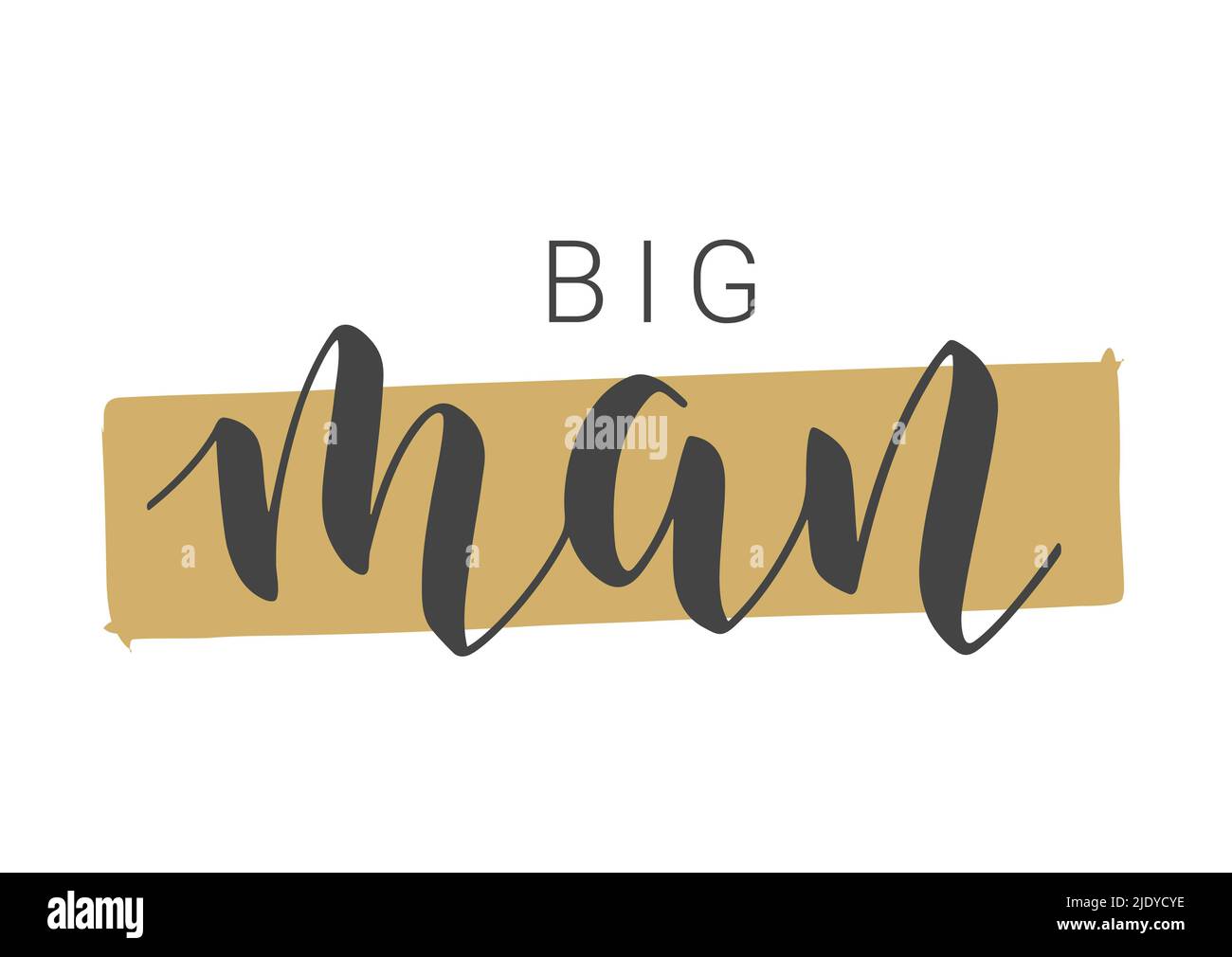 Vector Stock Illustration. Handwritten Lettering of Big Man. Template ...