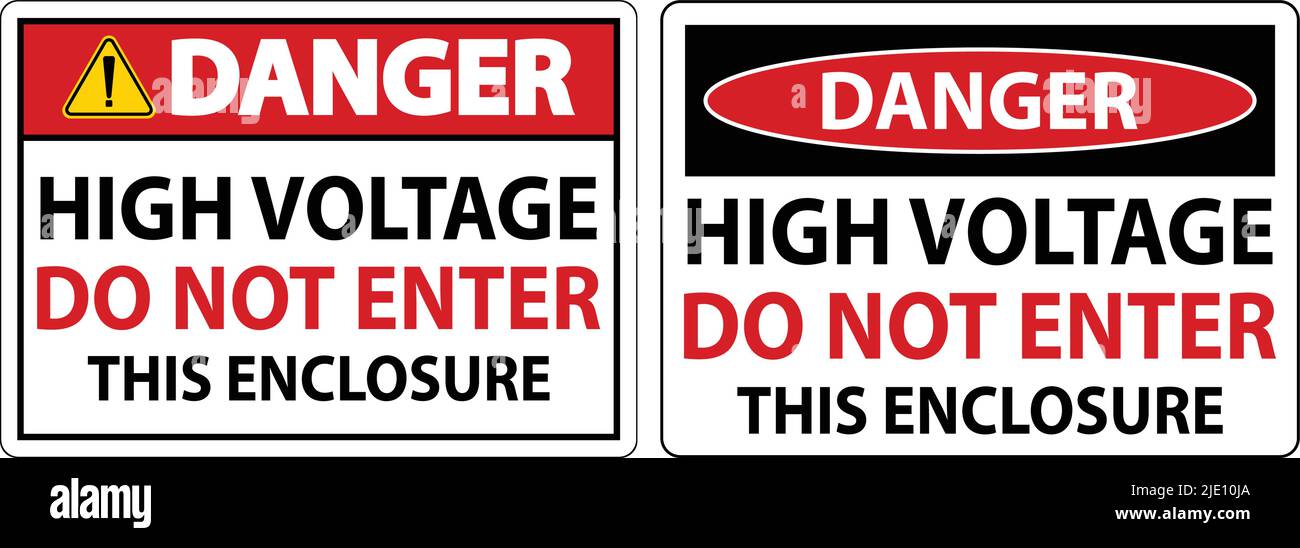 Danger High Voltage Do Not Enter Enclosure Sign Stock Vector