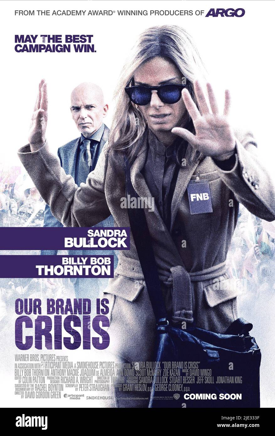 https://c8.alamy.com/comp/2JE333F/billy-bob-thornton-sandra-bullock-poster-our-brand-is-crisis-2015-2JE333F.jpg