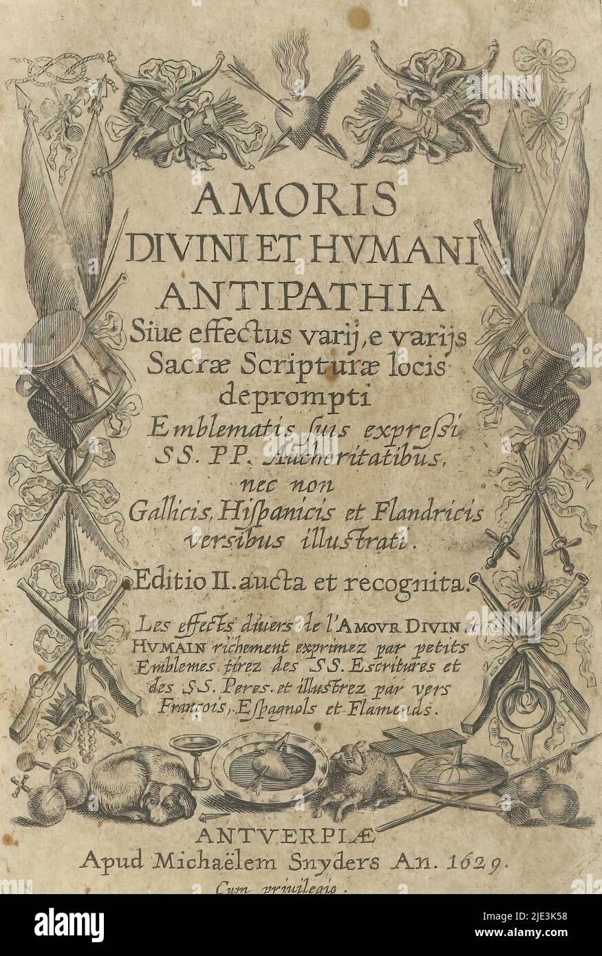 Arms trophies, Title page for: Ludovicus van Leuven, Amoris divini et humani antipathia, 1629, Framing arm trophies and at bottom a dog, a lamb and a bowl with a heart with an arrow., print maker: anonymous, publisher: Michael Snijders, (mentioned on object), anonymous, (mentioned on object), Antwerp, 1629, paper, engraving, height 101 mm × width 69 mm Stock Photo