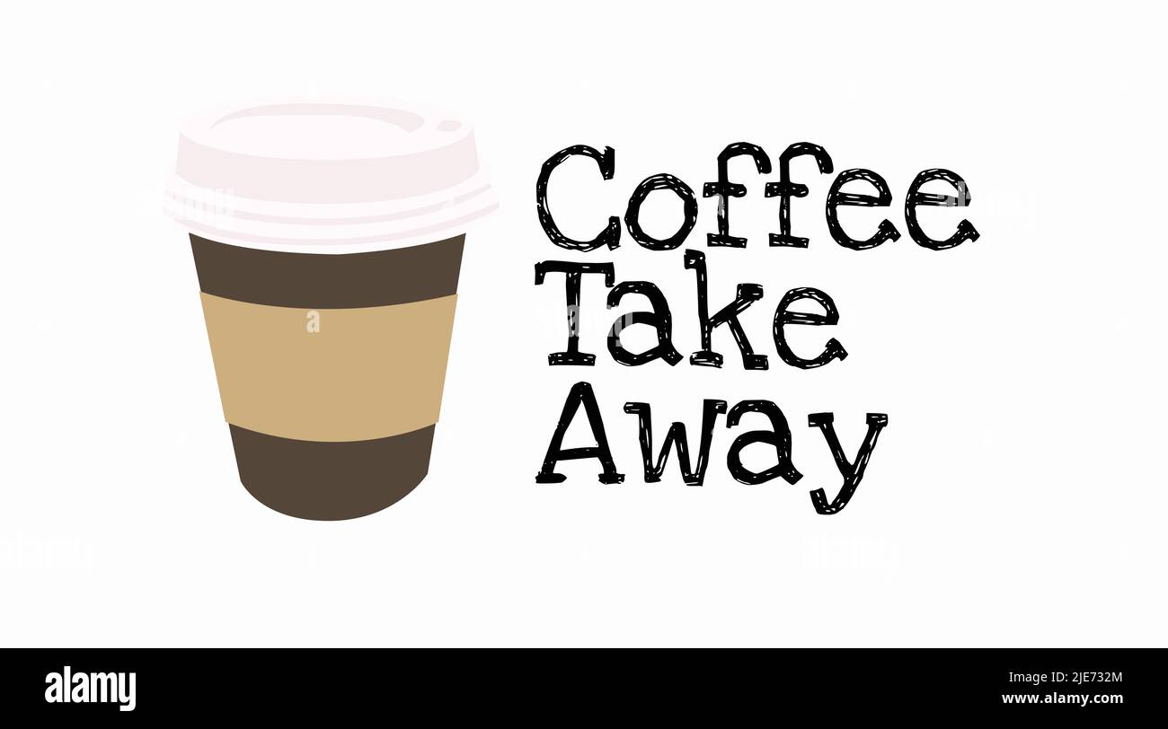 Coffee Take Away Sign, with a coffe take away cup Stock Vector
