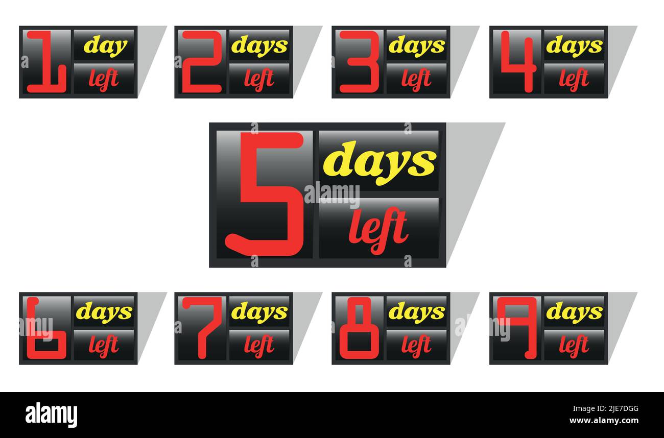 countdown. signs indicating the remaining days. for example, 5 days ...