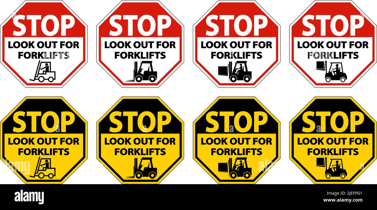 Stop Look Out For Forklifts Sign On White Background Stock Vector Image ...