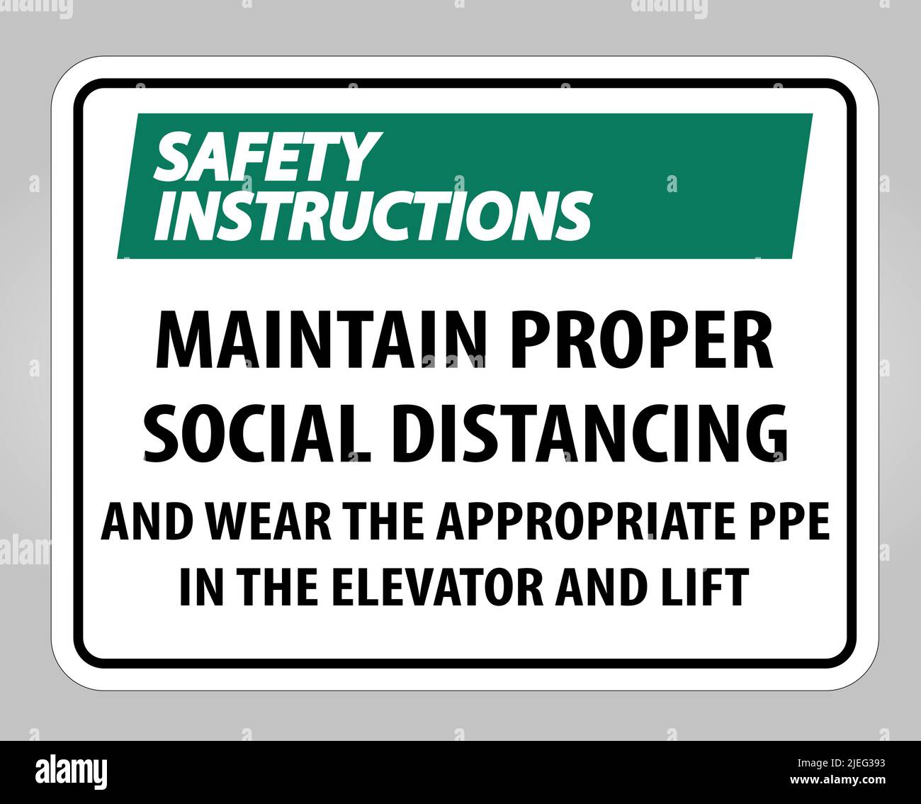 Safety Instructions Maintain Proper Social Distancing Sign Isolate On ...