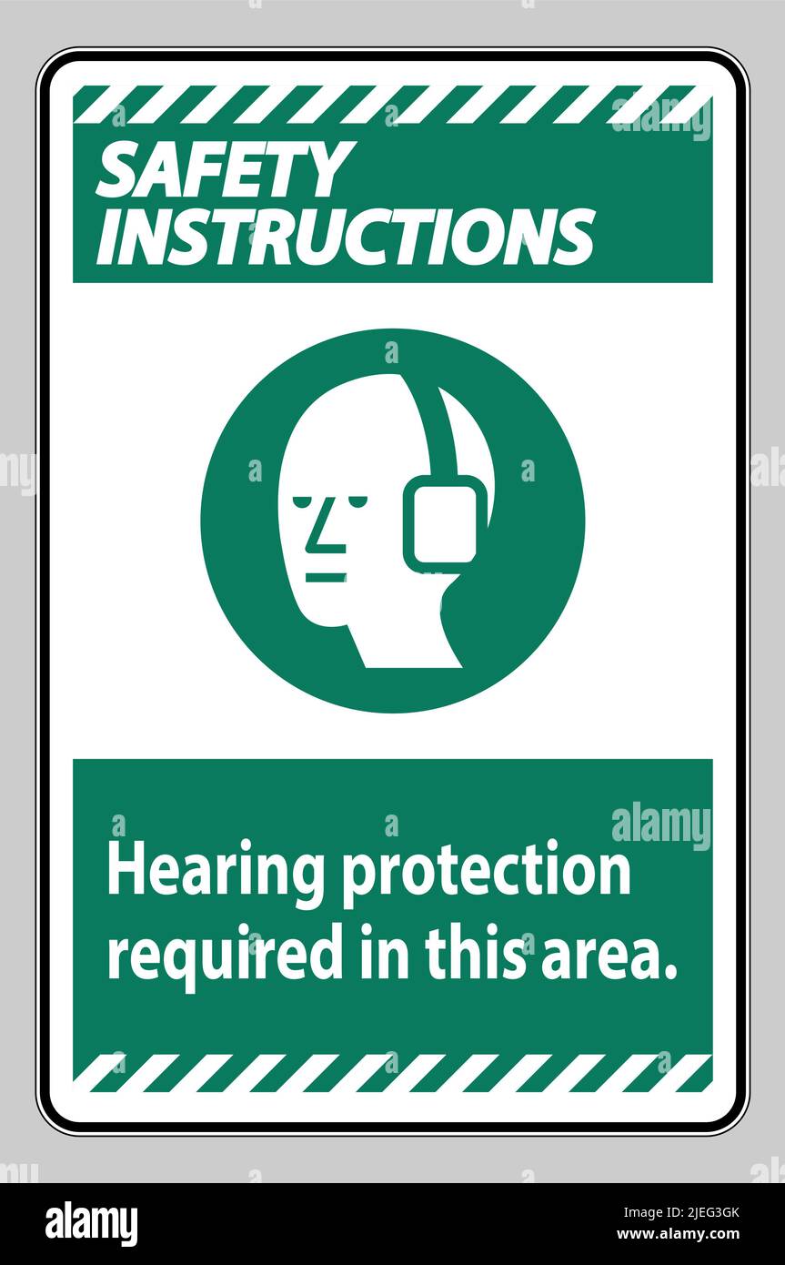 Safety Instructions PPE Sign Hearing Protection Required In This Area