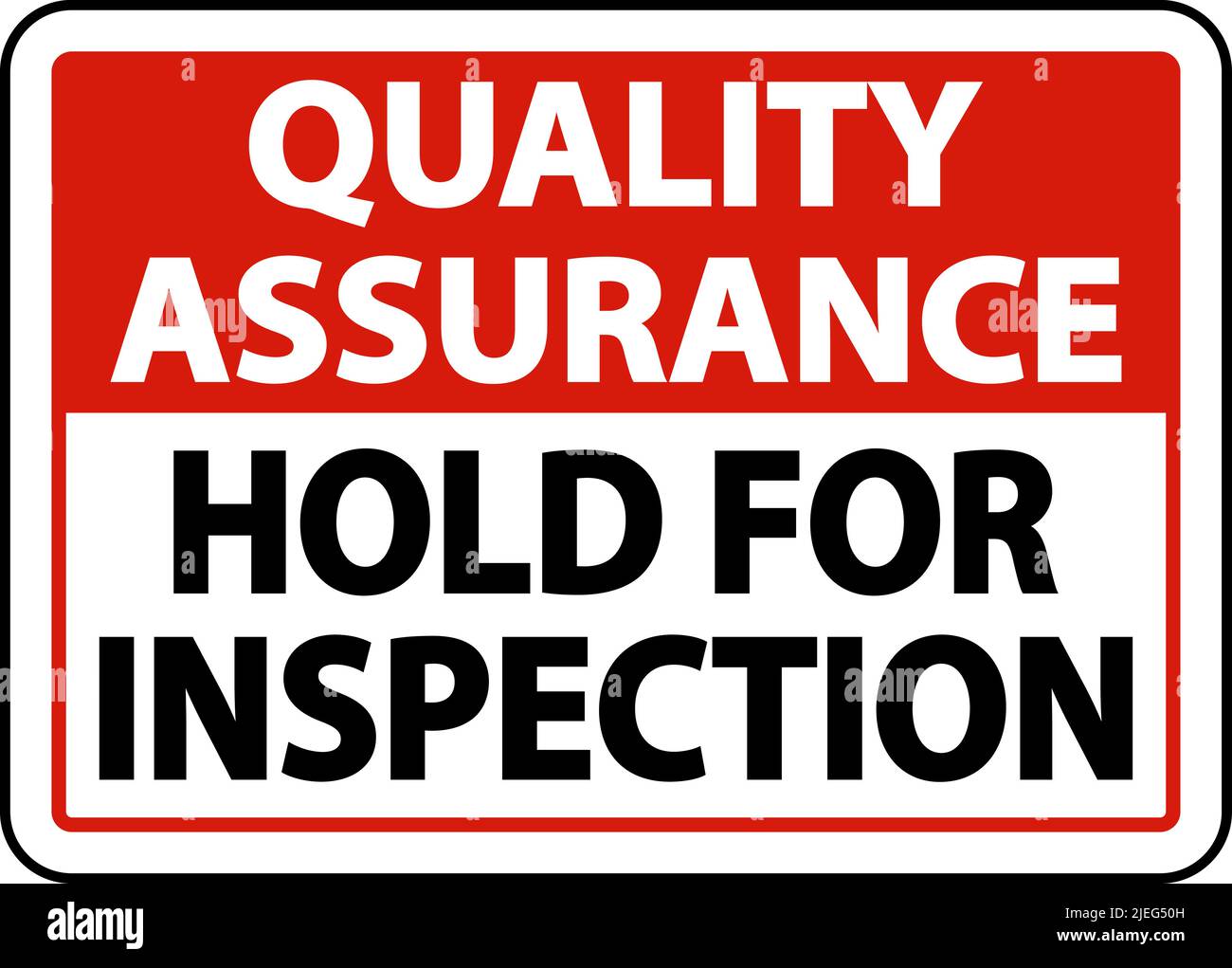 Quality Assurance Hold For Inspection Sign Stock Vector Image & Art Alamy