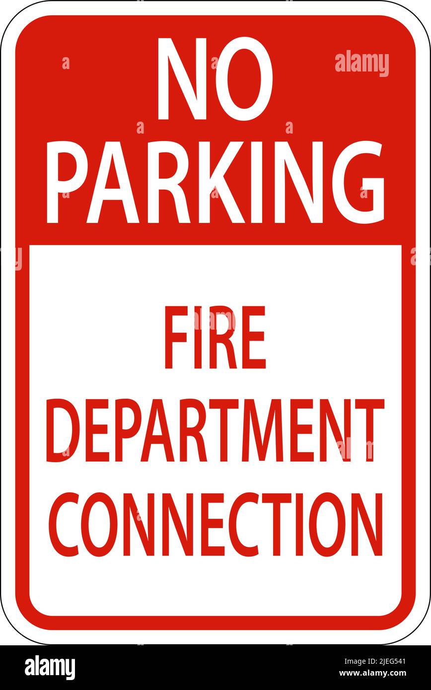 No Parking,Fire Department Connection Sign On White Background Stock Vector