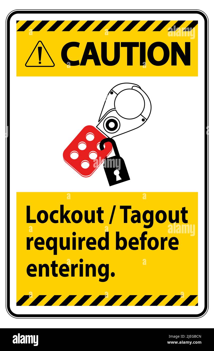 Caution Sign Lockout ,Tagout Required Before Entering Stock Vector ...