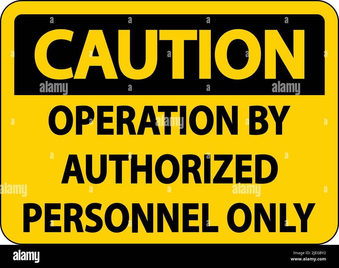 Opeations Sign Caution Operation By Authorized Label Sign On White Background Stock ...