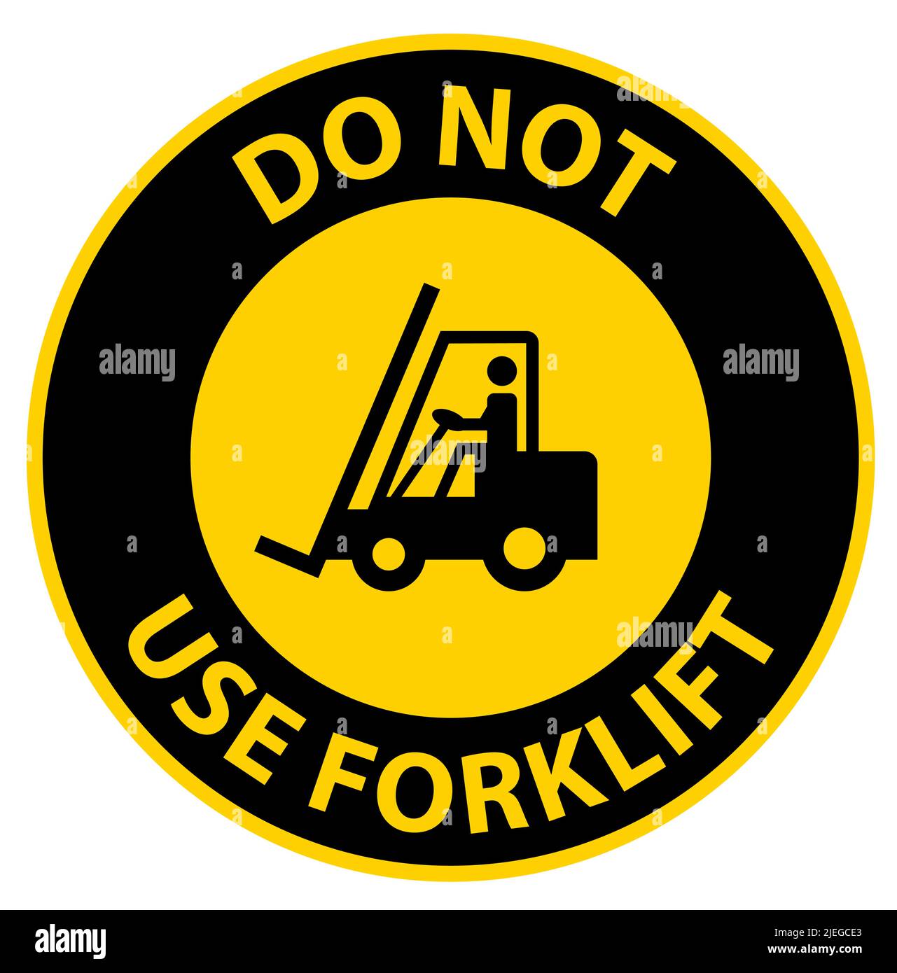 Caution Do Not Use Forklift Sign On White Background Stock Vector