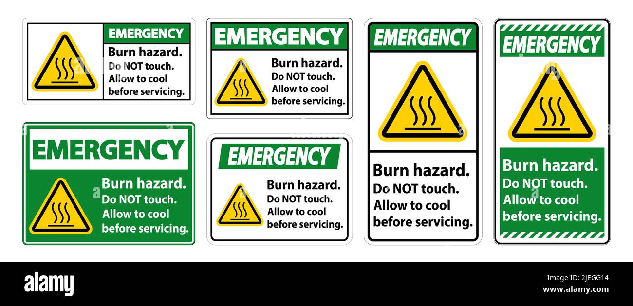 Emergency Burn hazard safety,Do not touch label Sign on white