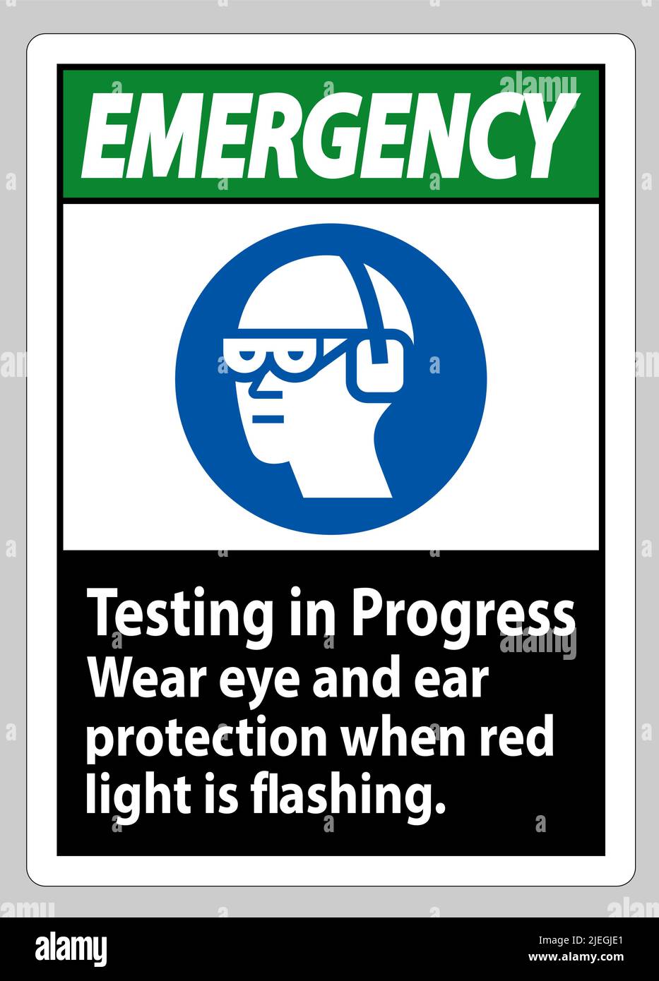 Emergency Sign Testing In Progress, Wear Eye And Ear Protection When Red Light Is Flashing Stock