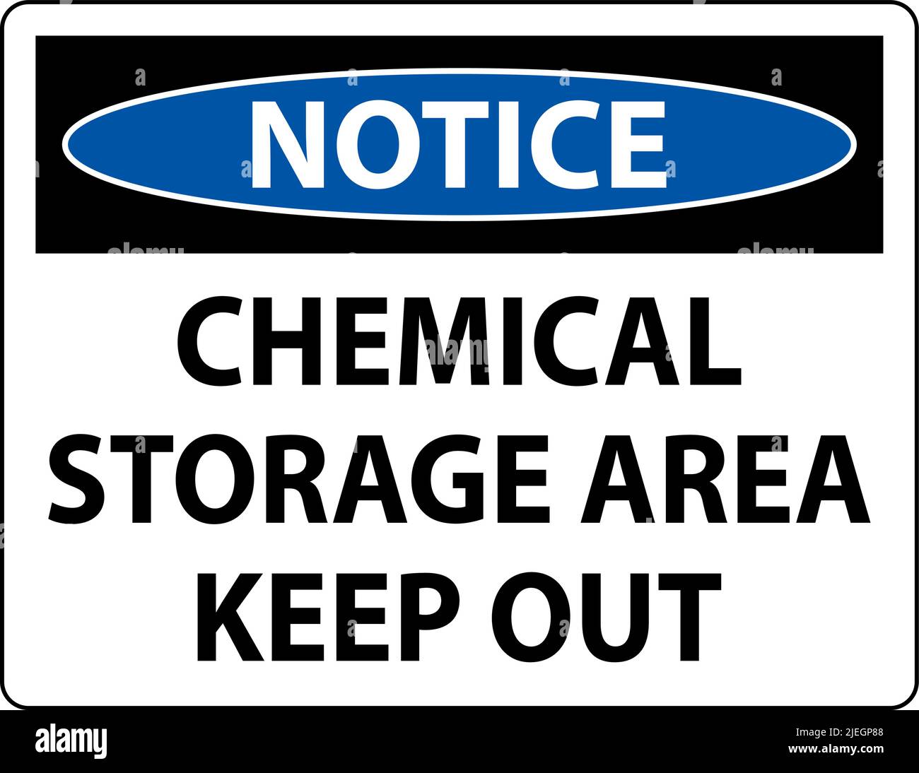 Notice Chemical Storage Area Keep Out Sign Stock Vector Image & Art Alamy