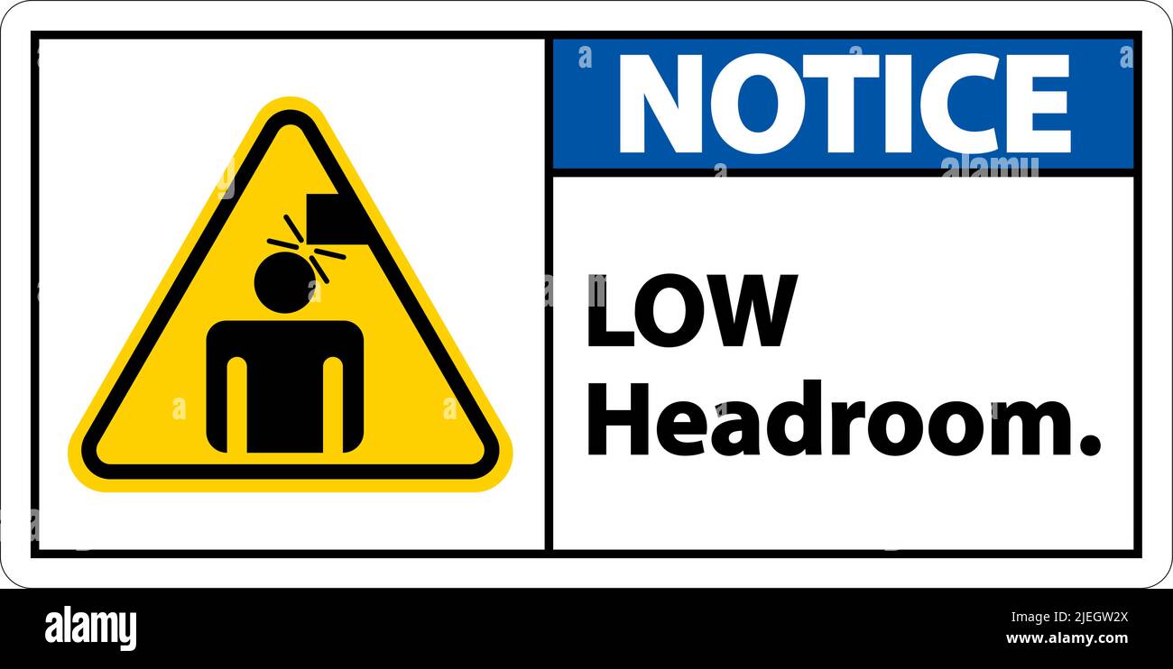 Notice Low Headroom Label Sign On White Background Stock Vector Image