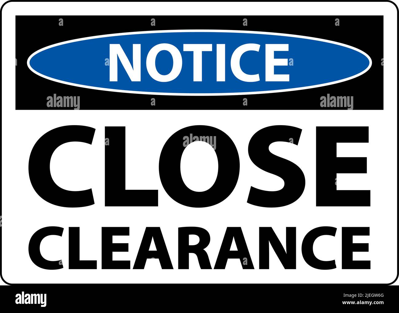 Notice Close Clearance Sign On White Background Stock Vector
