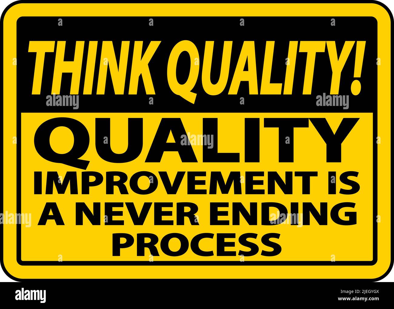 Quality Improvement Is Never Ending Sign Stock Vector