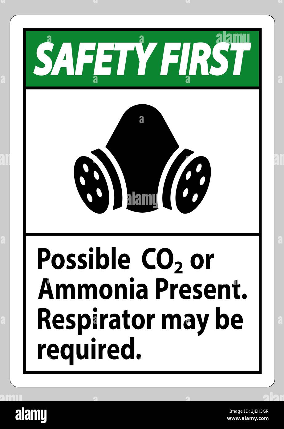 Safety First PPE Sign Possible Co2 Or Ammonia Present, Respirator May