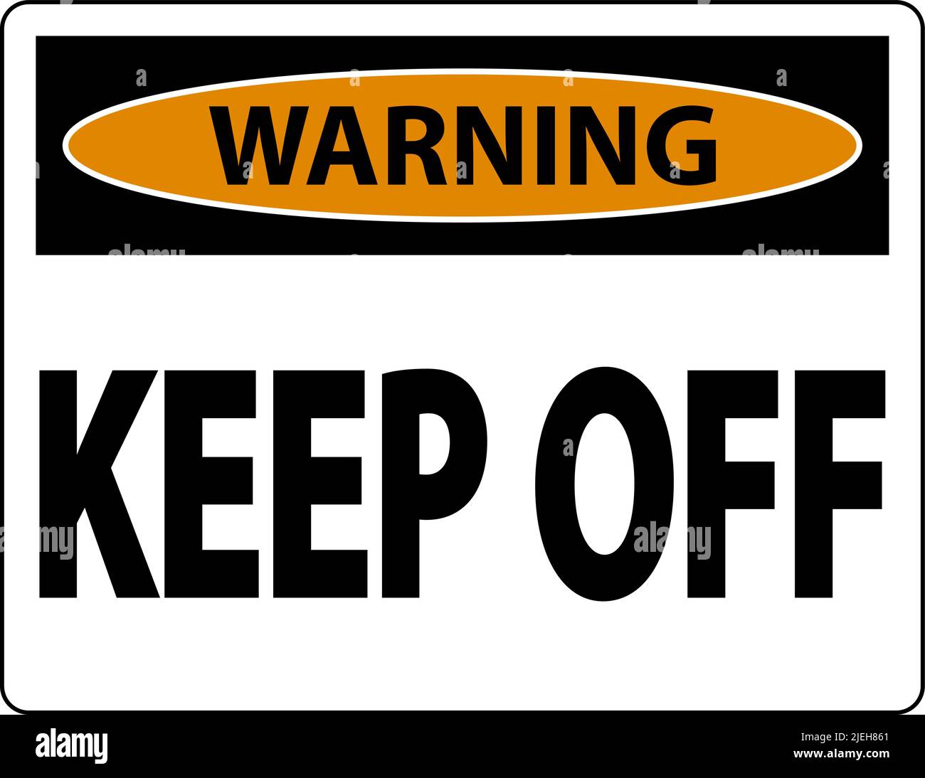 Warning Keep Off Label Sign On White Background Stock Vector