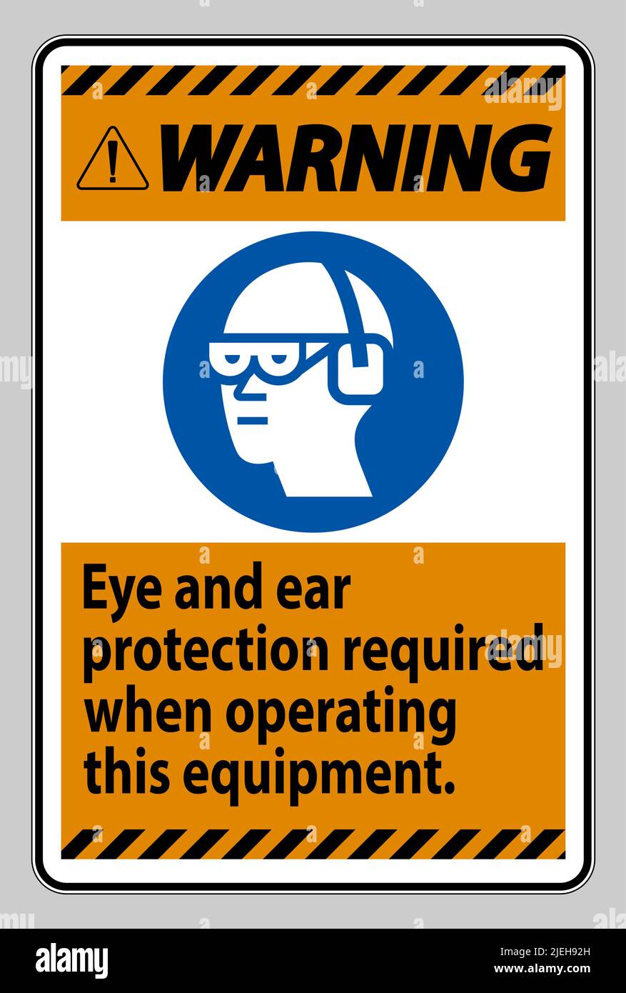 Eye Protection Operating Machine Sign Warning Sign Eye And Ear Protection Required When Operating This ...