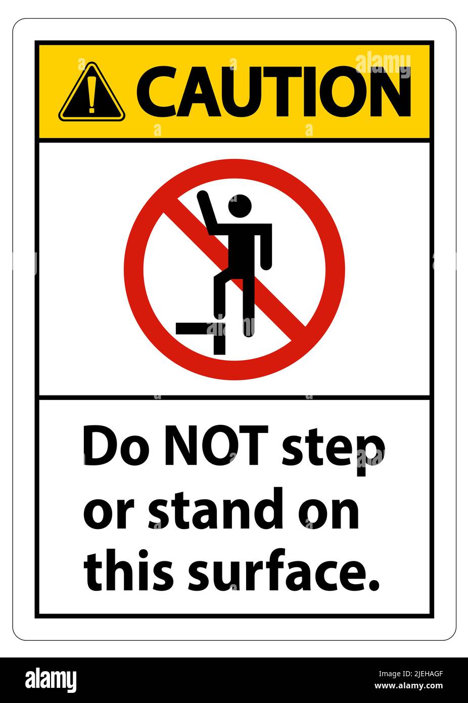 Caution sign do not step or stand on this surface Stock Vector Image