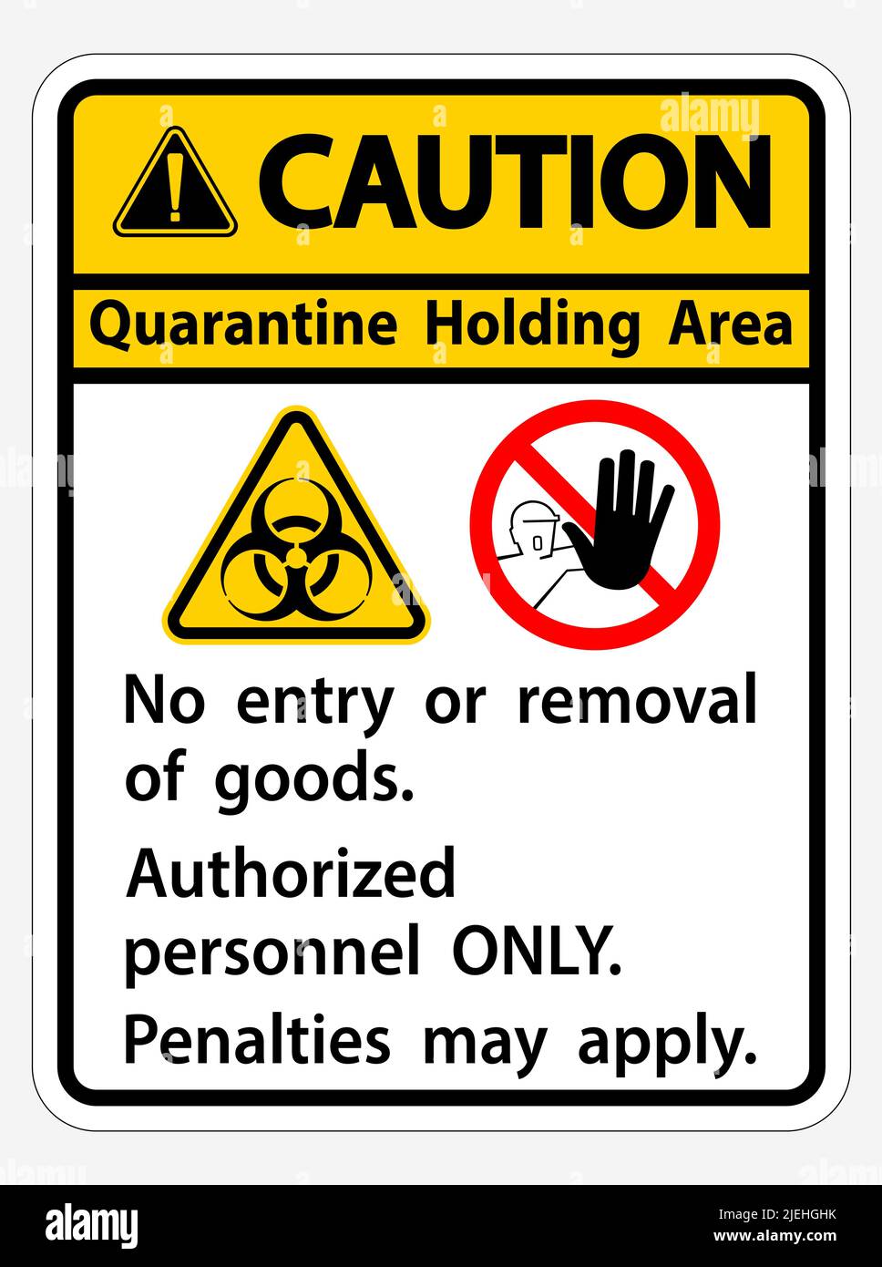 Caution Quarantine Holding Area Sign Isolated On White Background ...