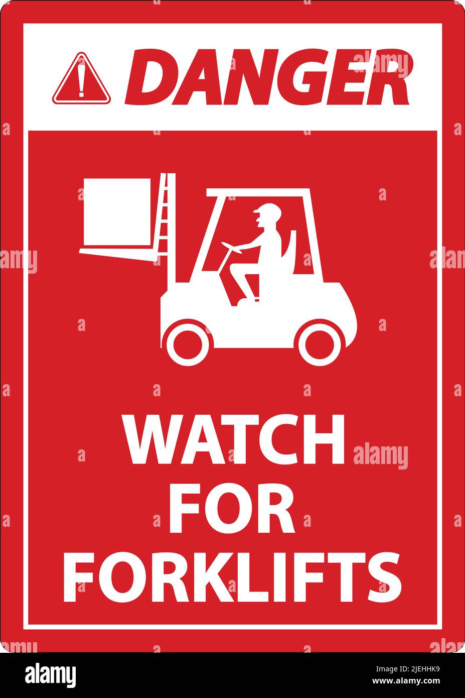 Danger Watch For Forklifts Sign On White Background Stock Vector Image ...