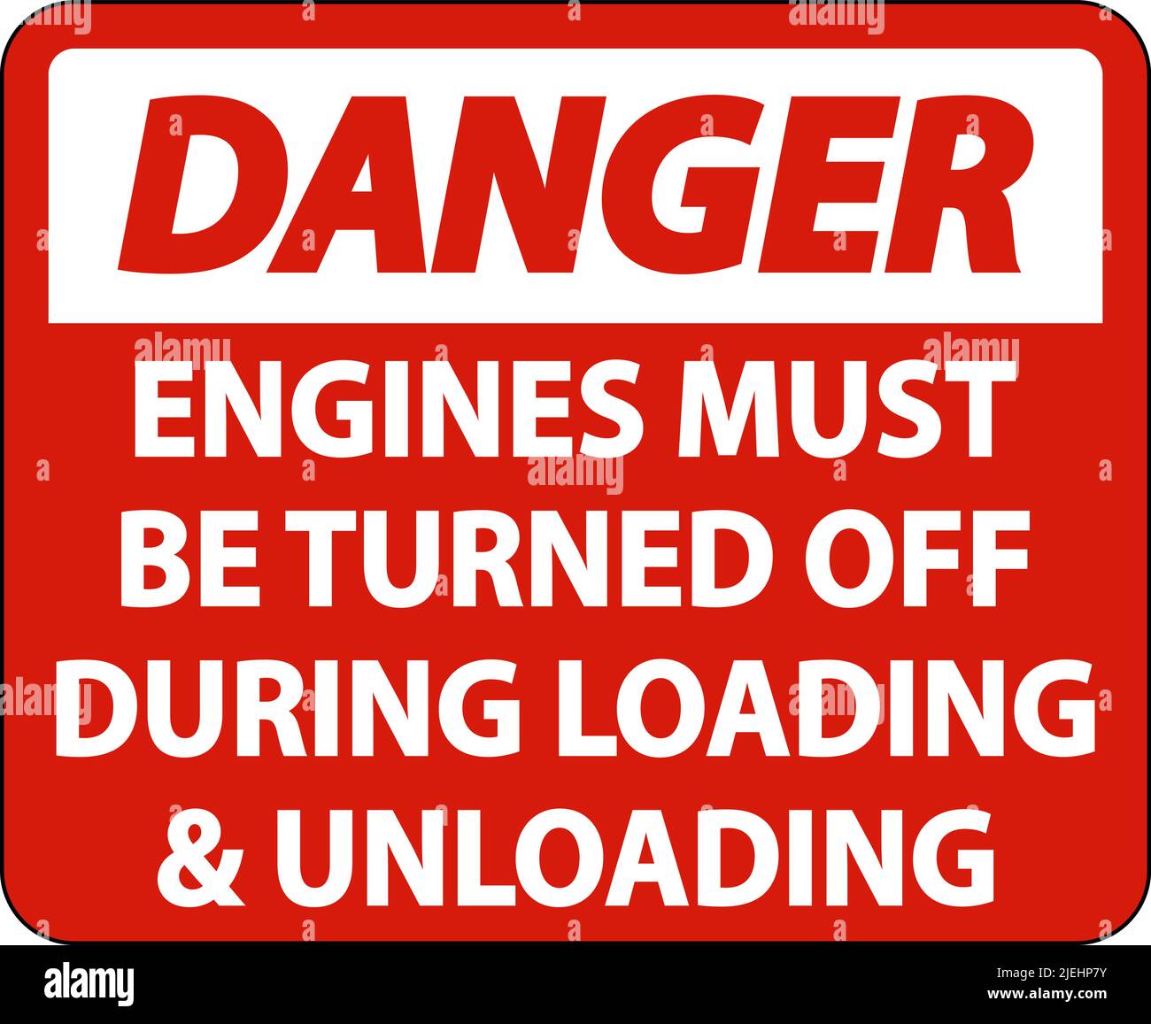 Danger Engines Must Be Turned Off Sign On White Background Stock Vector
