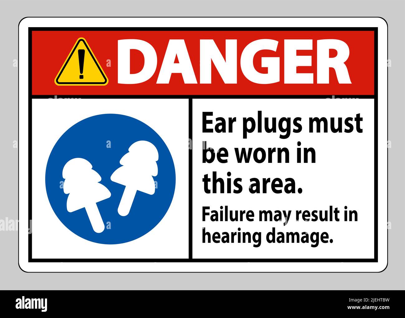 Danger sign Ear Plugs Must Be Worn In This Area, Failure May Result In Hearing Damage Stock