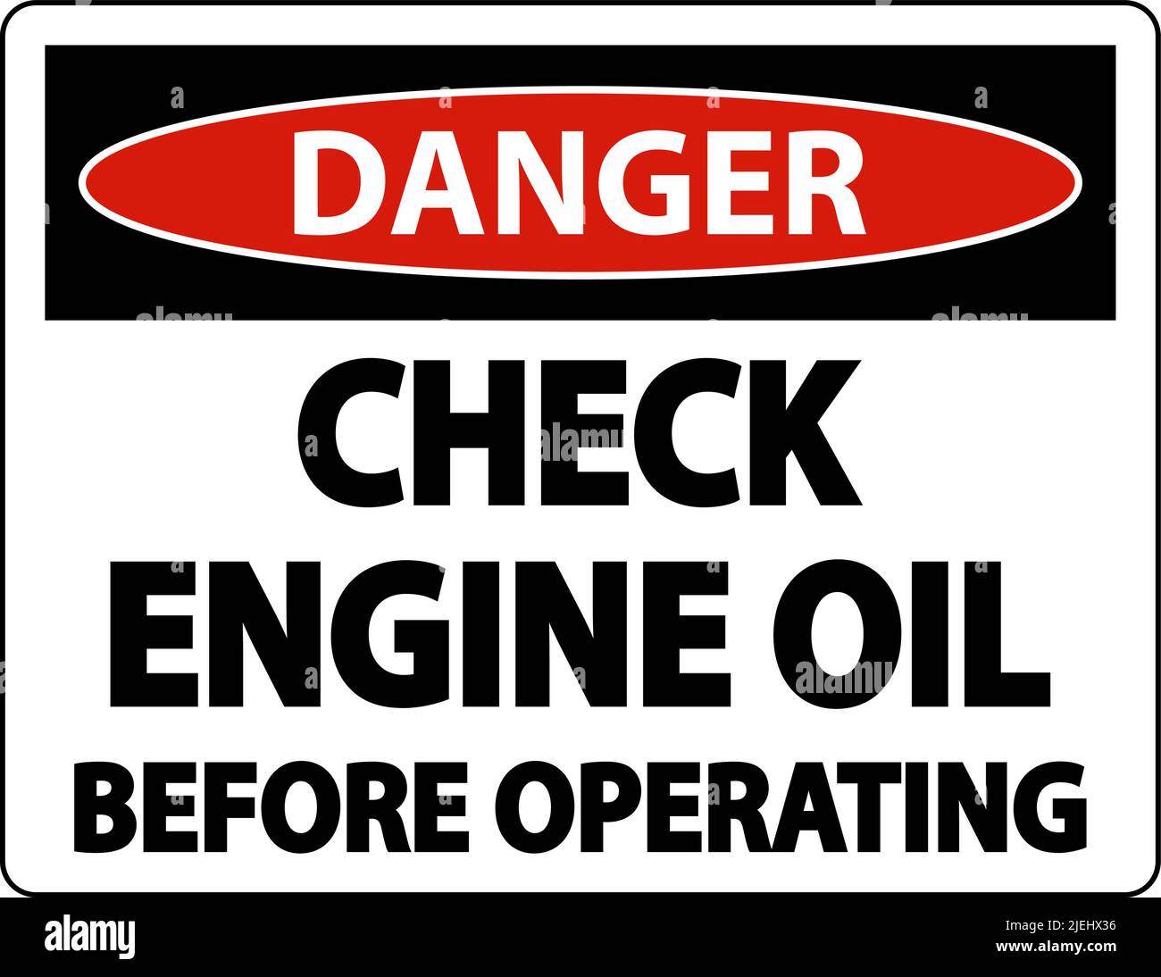 Danger Check Oil Before Operating Label Sign On White Background Stock ...