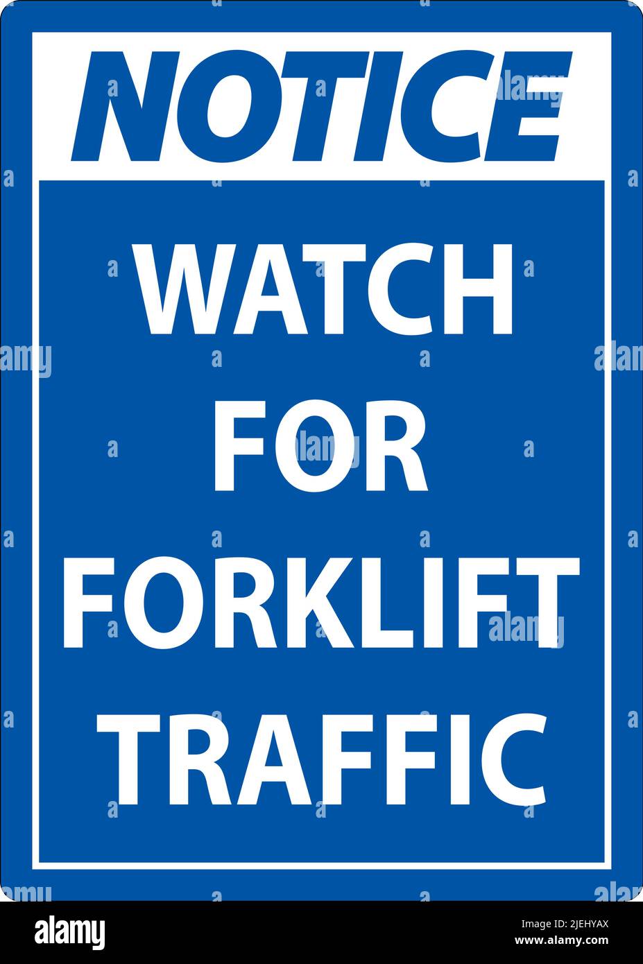 Notice Watch For Forklift Traffic Sign On White Background Stock Vector ...