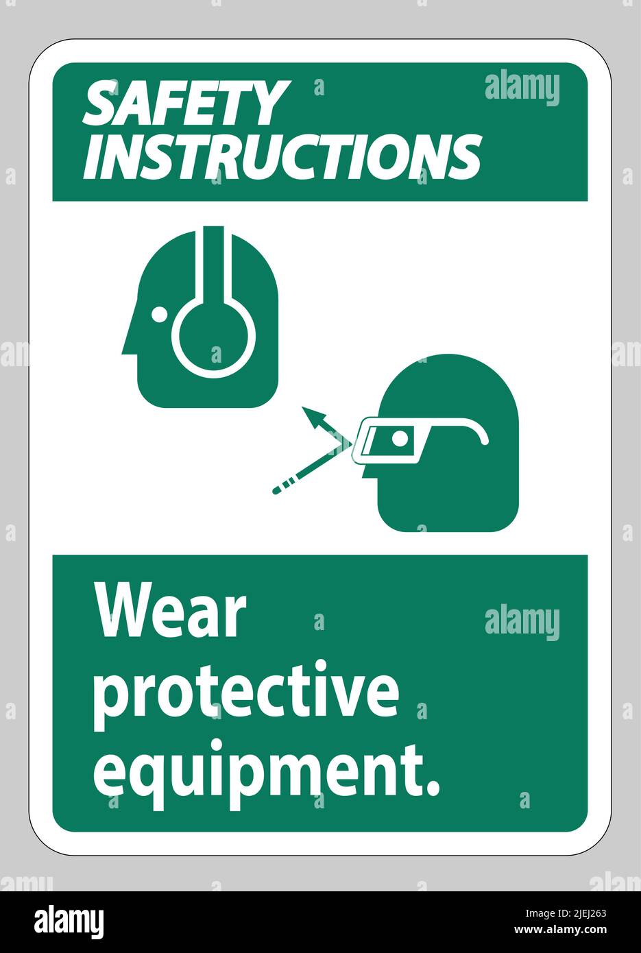 Safety Instructions Sign Wear Protective Equipment with goggles and
