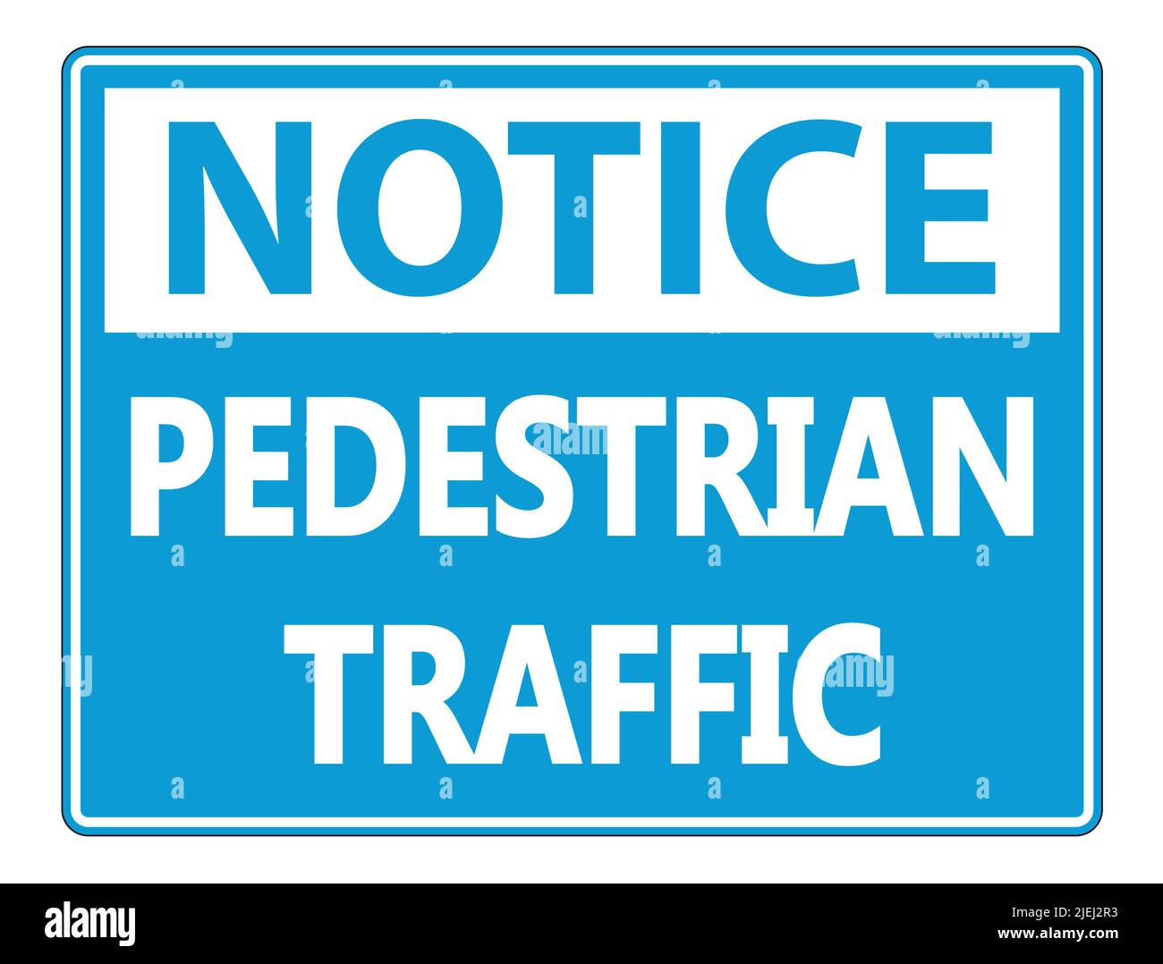 Notice Pedestrian Traffic Sign on white background,vector illustration Stock Vector