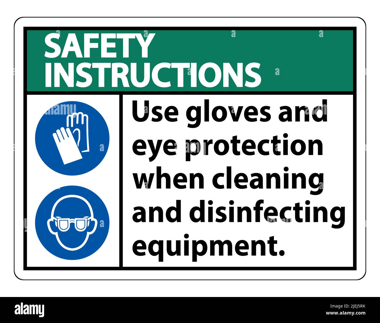Safety Instructions Use Gloves And Eye Protection Sign on white