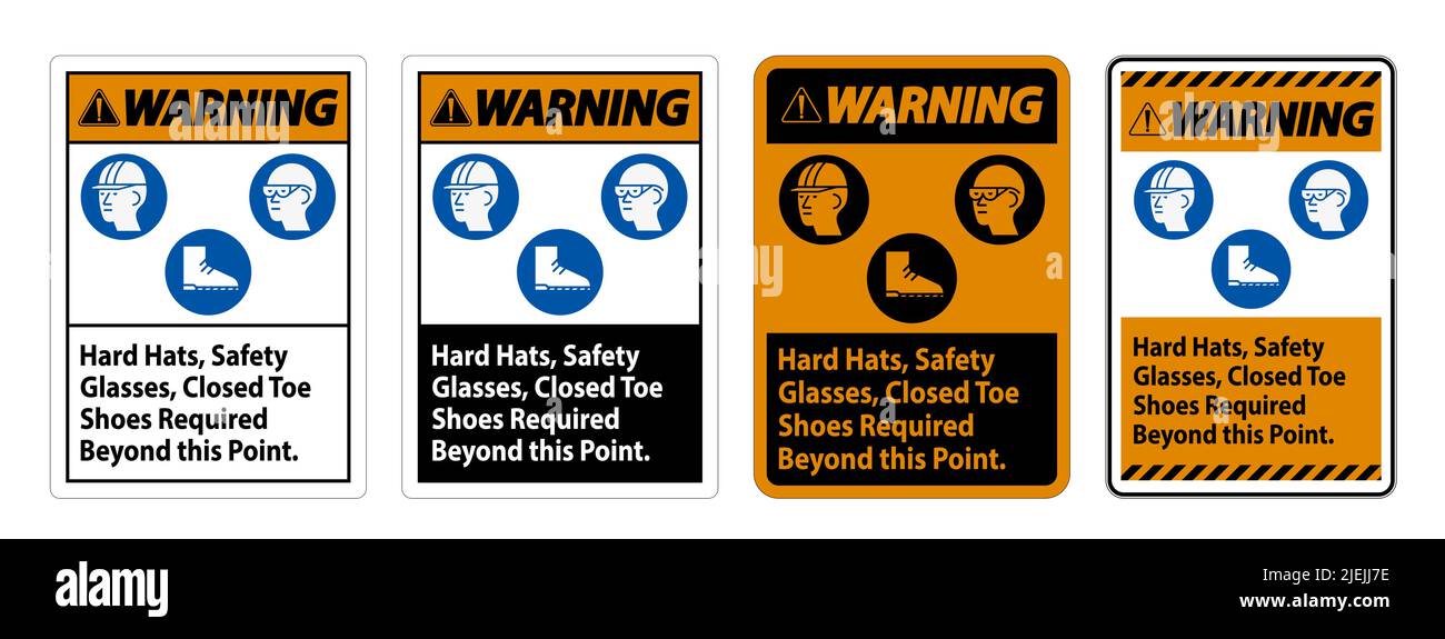 Warning Sign Hard Hats, Safety Glasses, Closed Toe Shoes Required