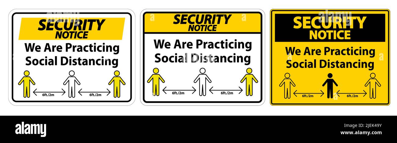 Social Distancing Protection Security Notice We Are Practicing Social Distancing Sign Isolate On ...