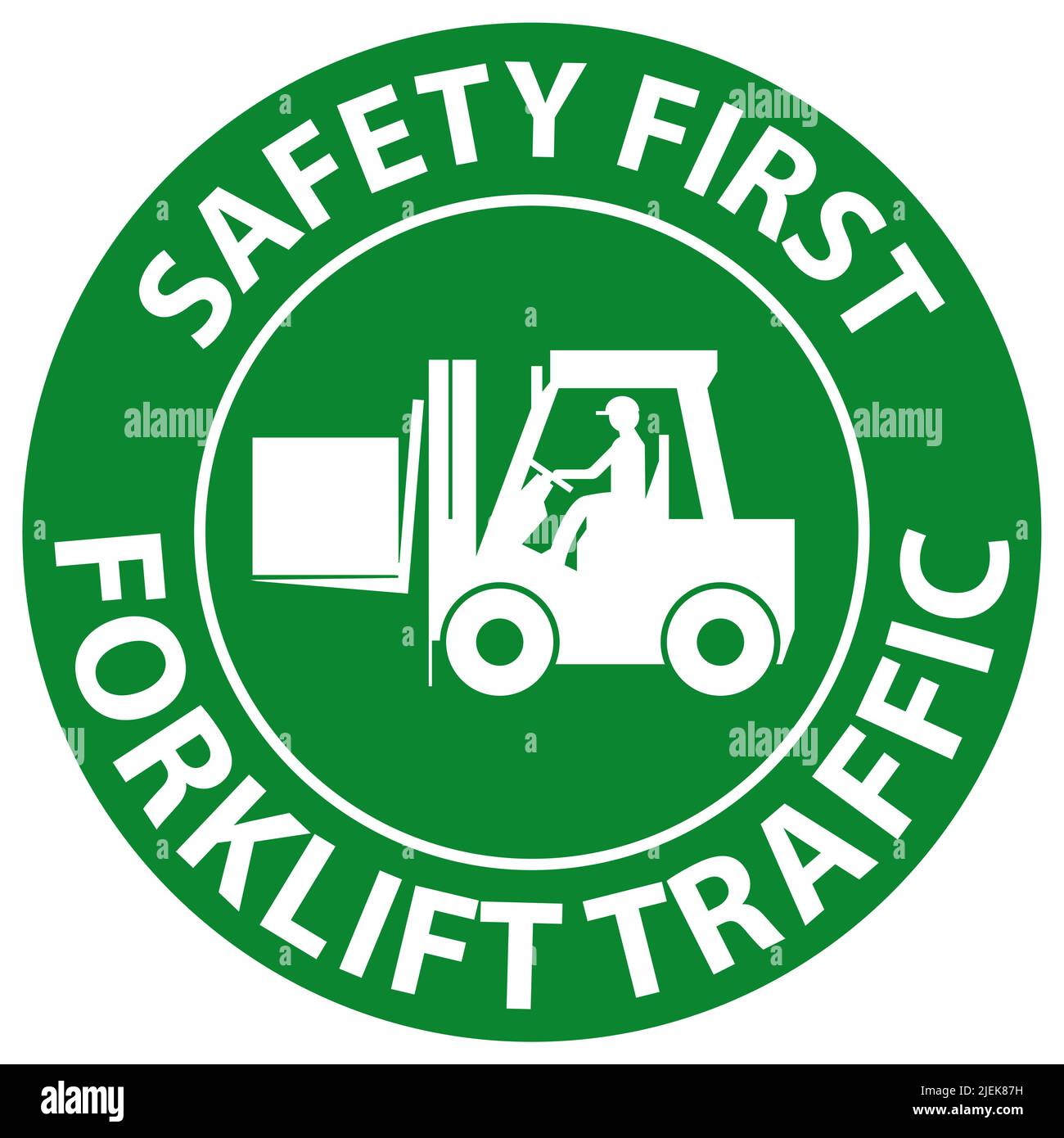 Safety first Forklift Traffic Floor Sign On White Background Stock