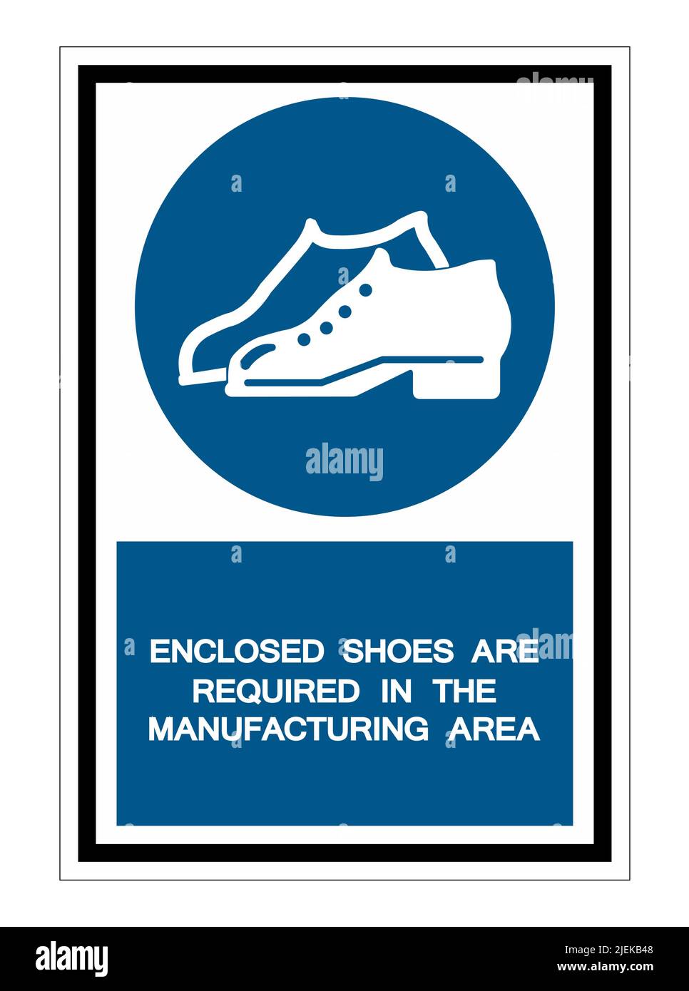 Enclosed Shoes Are Required In The Manufacturing Area Symbol Sign