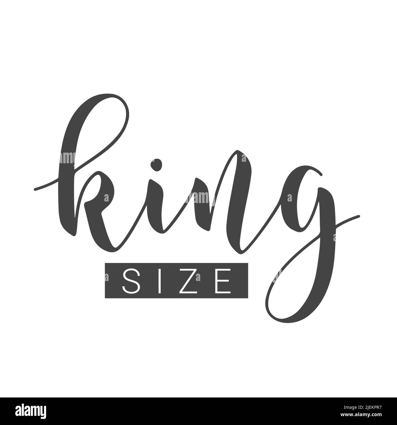Vector Illustration. Handwritten Lettering of King Size. Template for