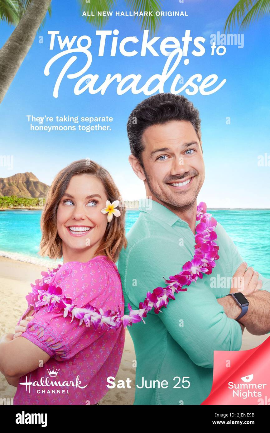 TWO TICKETS TO PARADISE, poster, from left: Ashley Williams, Ryan Paevey,  2022. © Hallmark Channel / Courtesy Everett Collection Stock Photo - Alamy