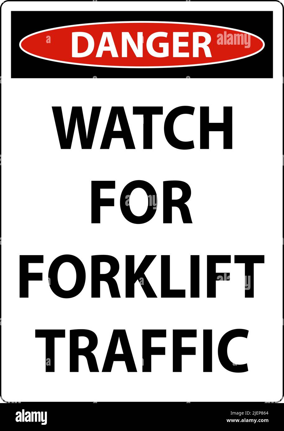 Danger Watch For Forklift Traffic Sign On White Background Stock Vector ...