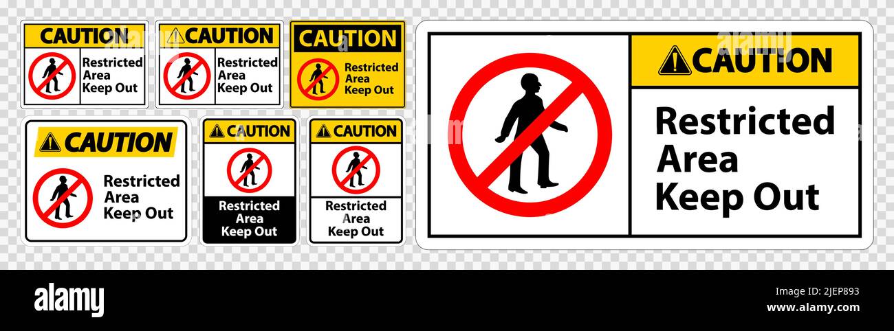 Caution Restricted Area Keep Out Symbol Sign Isolate on transparent ...