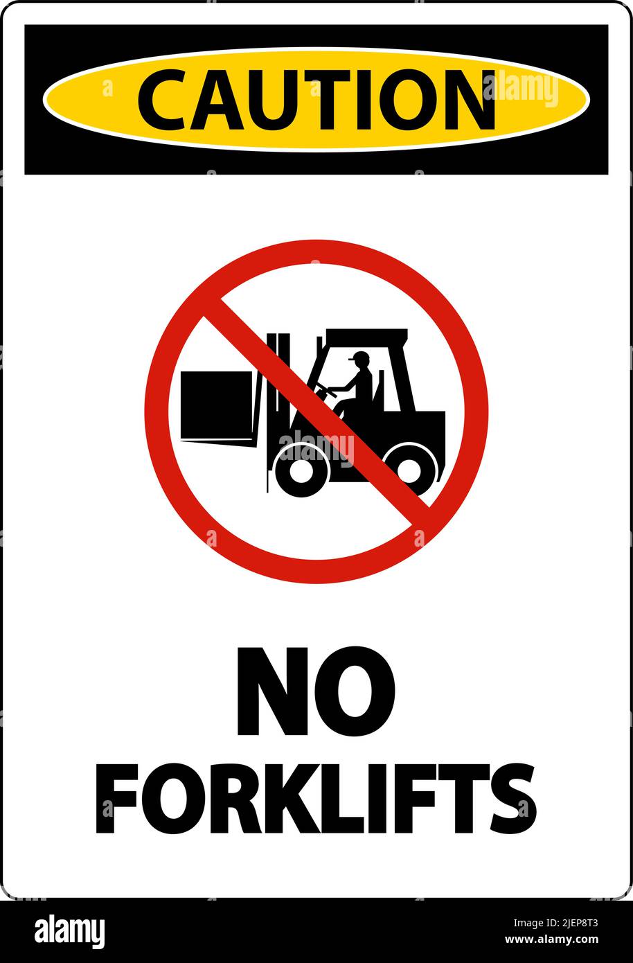 Forklift prohibited sign hi-res stock photography and images - Alamy