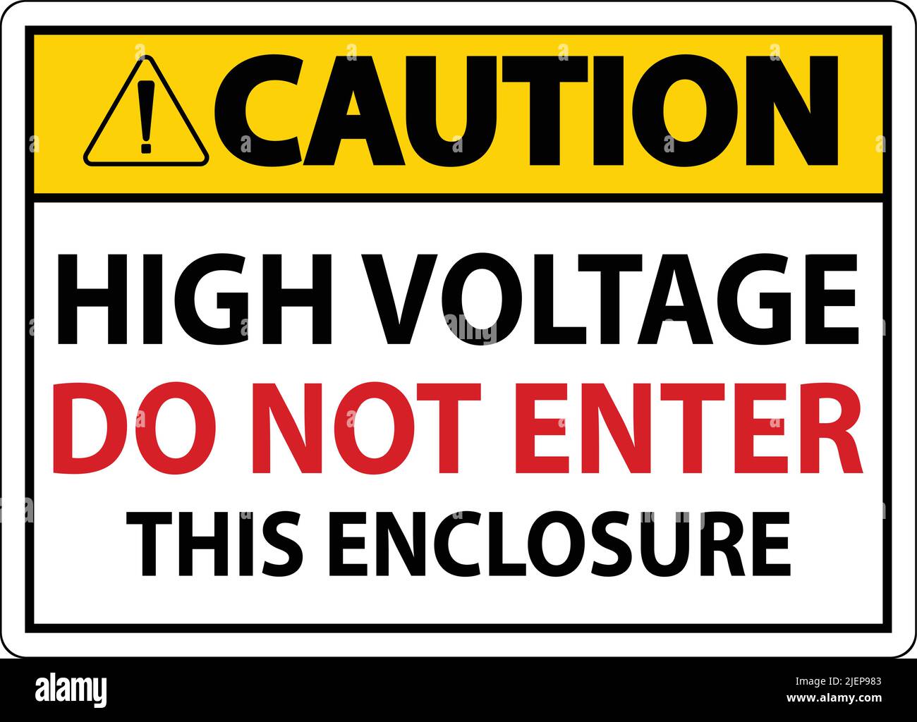 Caution High Voltage Do Not Enter Enclosure Sign Stock Vector